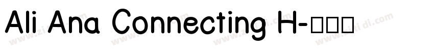 Ali Ana Connecting H字体转换